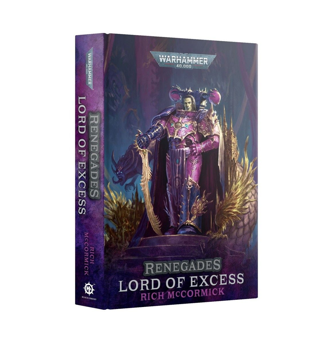 Renegades: Lord of Excess Hardback