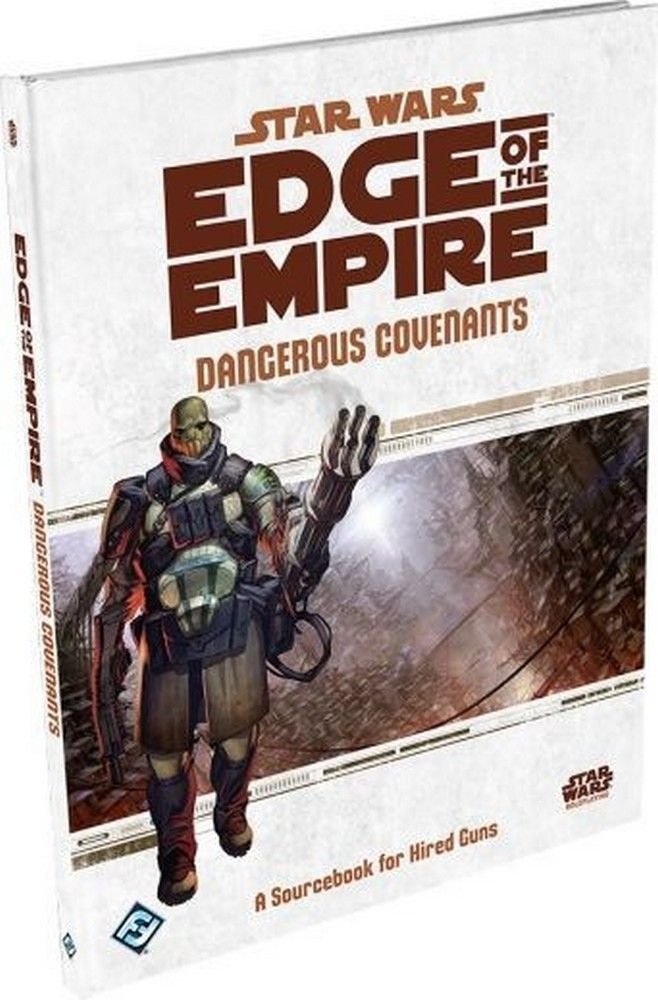 Star Wars Edge of the Empire RPG - Dangerous Covenant