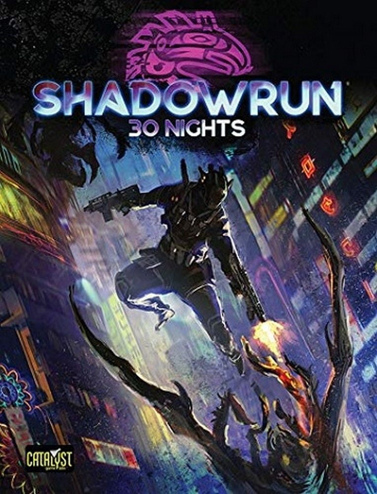 Shadowrun 30 Nights