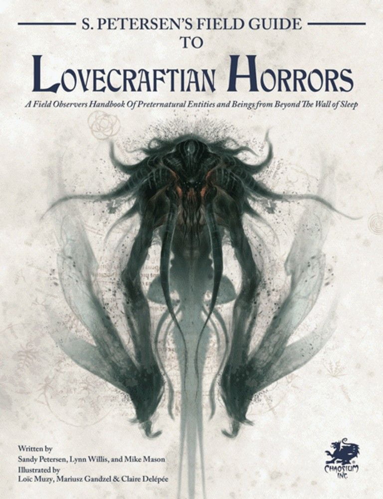 Call of Cthulhu RPG: 7th Edition S Petersen's Field Guide To Lovecraftian Horrors