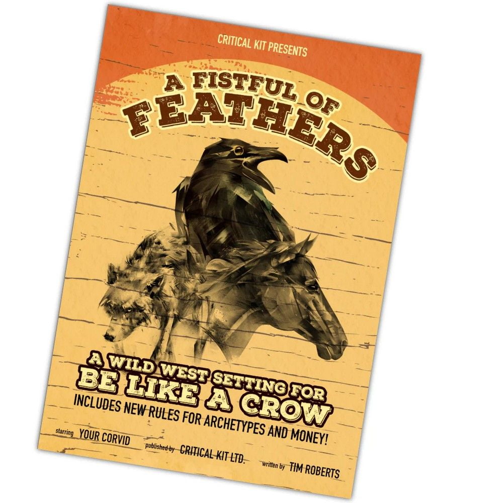 Be Like A Crow Solo RPG: A Fistful Of Feathers Setting