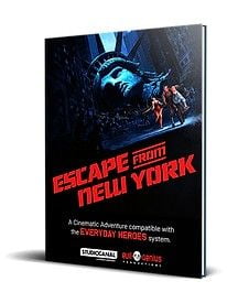 Everyday Heroes - Escape from New York Cinematic Adventure