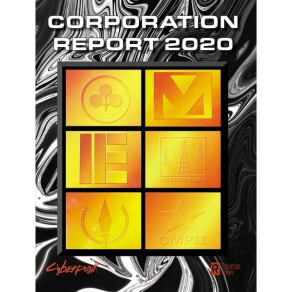 Cyberpunk 2020 RPG: Corporation Report 2020