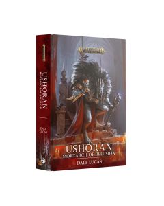 Ushoran: Mortarch of Delusion Hardback